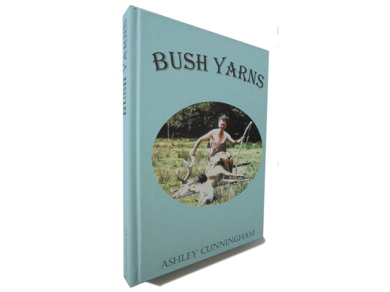 Buy Bush Yarns Book By Ashley Cunningham in NZ New Zealand.