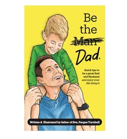 Buy 'Be The Dad' Book in NZ New Zealand.