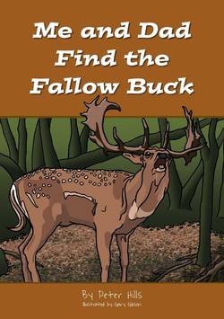 Buy Me and Dad Kid's Book: Me and Dad Find the Fallow Buck in NZ New Zealand.